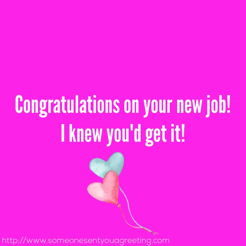 Congratulations On A New Job Messages And Wishes Someone Sent You A 