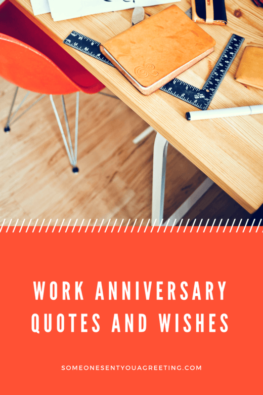  Work Anniversary Quotes And Wishes Someone Sent You A Greeting