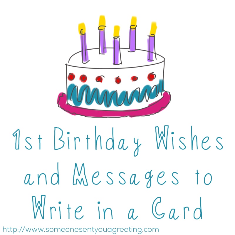 1st Birthday Wishes And Messages To Write In A Card Someone Sent You A Greeting