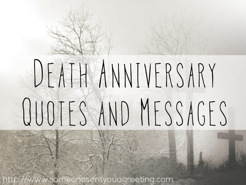 Death Anniversary Quotes and Messages