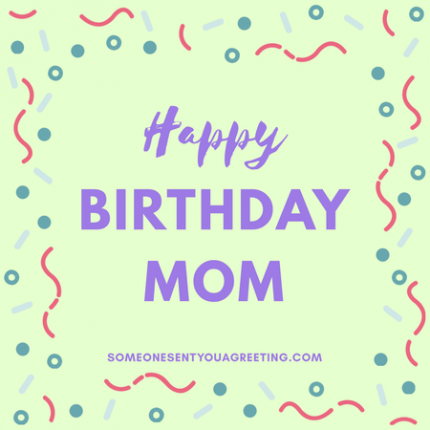 Happy Birthday Mom: 82 Heartfelt Wishes, Quotes and Images – Someone ...