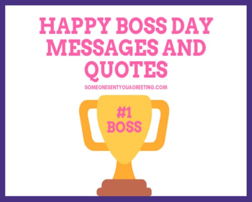 47 Happy Boss Day Messages and Quotes - Someone Sent You A Greeting