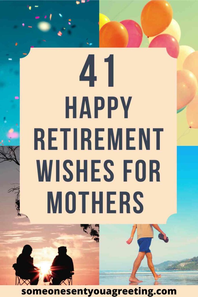 Emotional Retirement Wishes For Mom