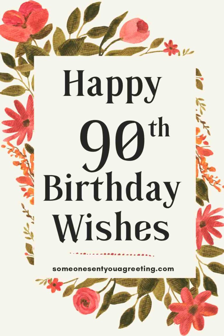 Happy 90th Birthday 57 Wishes Messages Poems Someone Sent You A Greeting