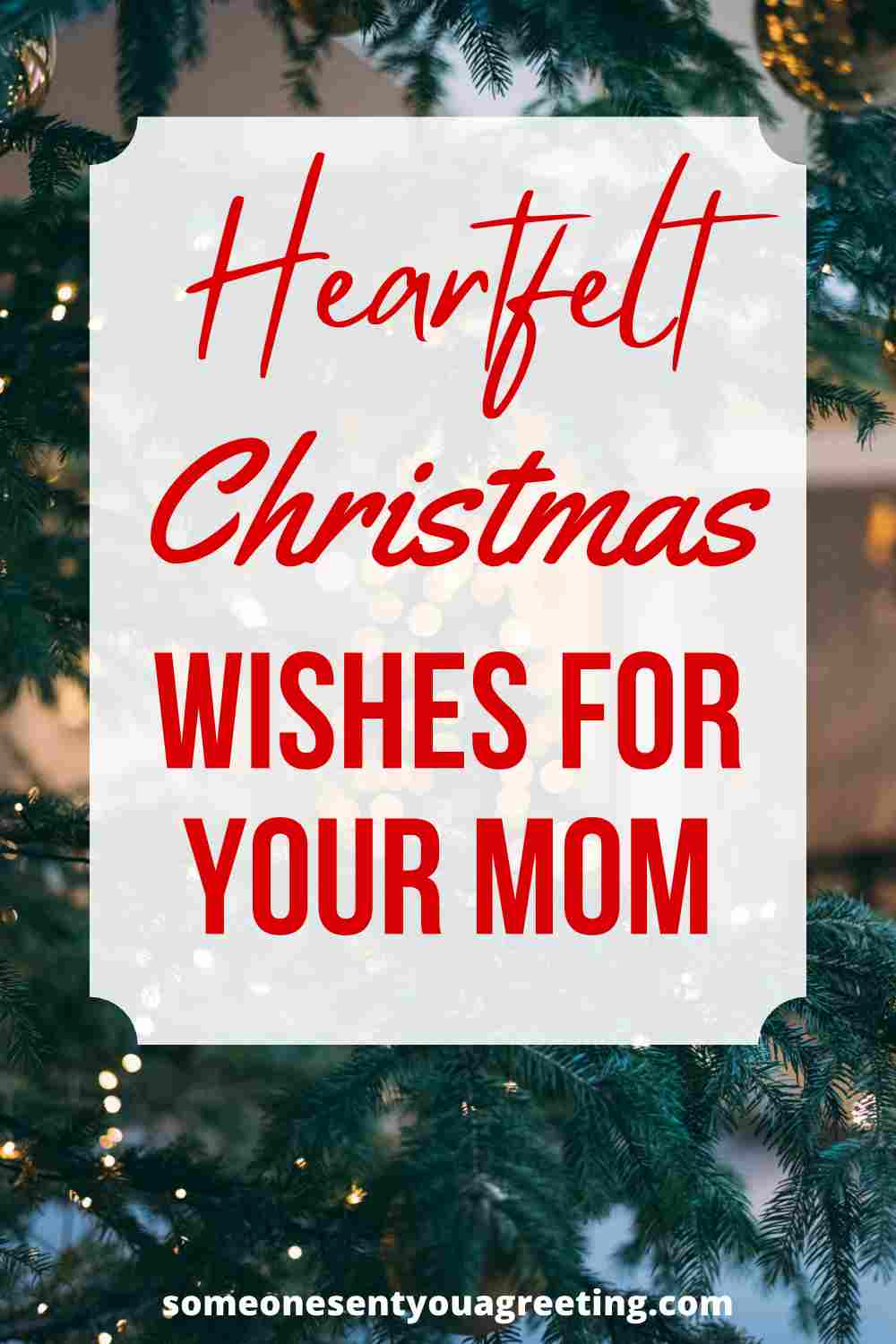 38 Heartfelt Christmas Wishes for your Mom  Someone Sent You A Greeting