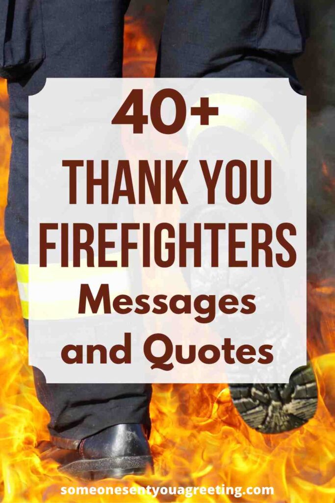 Thank You Firefighters Messages And Quotes - Someone Sent You A Greeting