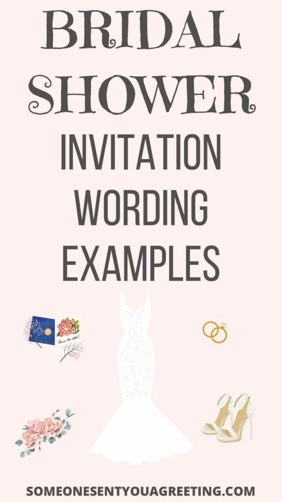 21 Bridal Shower Invitation Wording Examples - Someone Sent You A Greeting