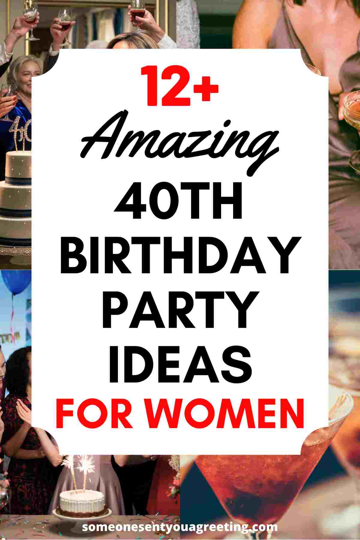 40th birthday party ideas for women