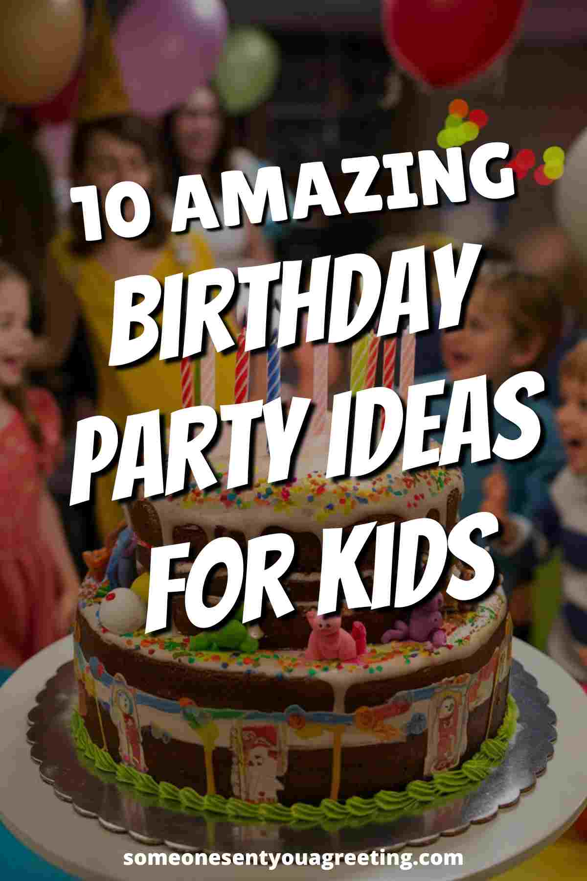 birthday party ideas for kids