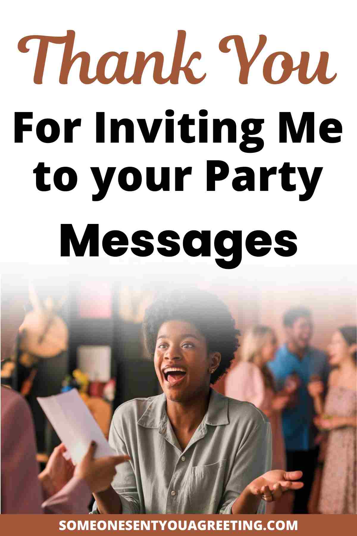 thank you for inviting me to your party